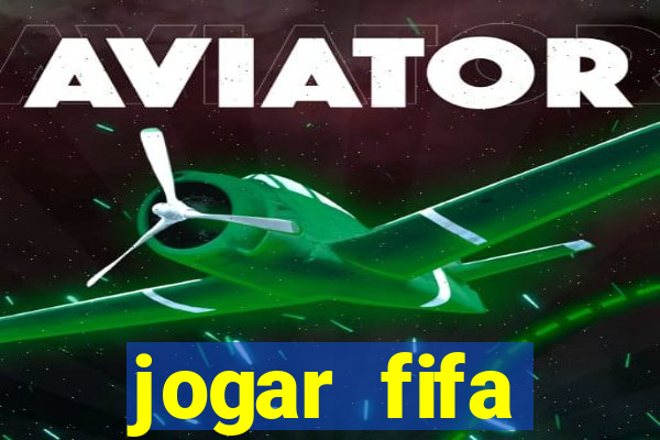 jogar fifa apostando dinheiro